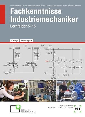 Seller image for eBook inside: Buch und eBook Fachkenntnisse Industriemechaniker: Lernfelder 5--15 for sale by Studibuch