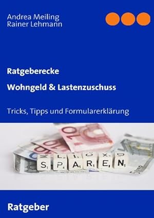 Bild des Verkufers fr Wohngeld & Lastenzuschuss. Tricks, Tipps und Formularerklrung zum Verkauf von Studibuch