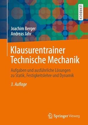 Seller image for Klausurentrainer Technische Mechanik: Aufgaben und ausfhrliche Lsungen zu Statik, Festigkeitslehre und Dynamik for sale by Studibuch