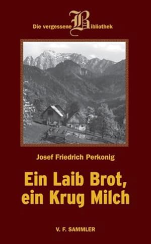 Bild des Verkufers fr Ein Laib Brot, ein Krug Milch zum Verkauf von Studibuch