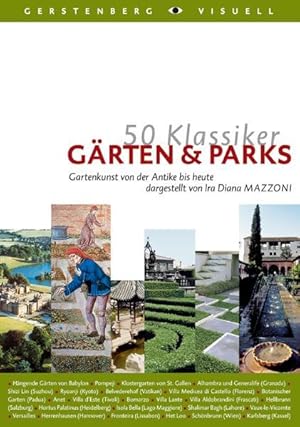 Bild des Verkufers fr 50 Klassiker Grten & Parks: Gartenkunst von der Antike bis heute zum Verkauf von Studibuch