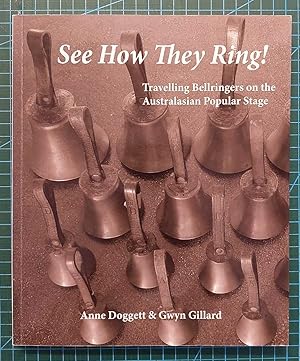 SEE HOW THEY RING! Travelling Bellringers on the Australasian Popular Stage