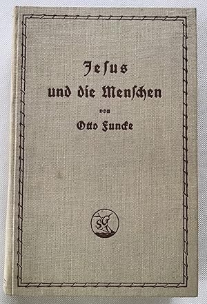 Jesus und die Menschen oder Angewandtes Christentum.