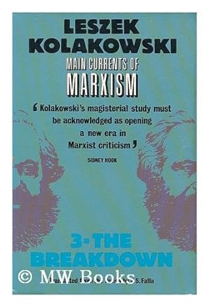 Imagen del vendedor de Main Currents of Marxism: The Breakdown v. 3 (Oxford Paperbacks) a la venta por WeBuyBooks