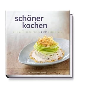 Bild des Verkufers fr schner kochen - Salat: Die Kunst der perfekten Salatzubereitung zum Verkauf von Studibuch