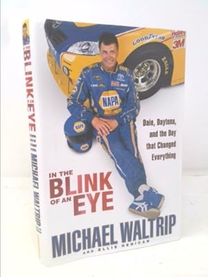 Bild des Verkufers fr In the Blink of an Eye: Dale, Daytona, and the Day That Changed Everything zum Verkauf von ThriftBooksVintage