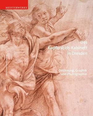 Seller image for Das Kupferstich-Kabinett zu Dresden: Zeichnung, Graphik und Photographie (Meisterwerke /Masterpieces) for sale by Studibuch