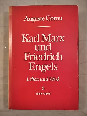 Imagen del vendedor de Karl Marx und Friedrich Engels: Leben und Werk. Dritter Band 1845 - 1846. a la venta por KULTur-Antiquariat