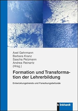 Seller image for Formation und Transformation der Lehrerbildung: Entwicklungstrends und Forschungsbefunde for sale by Studibuch