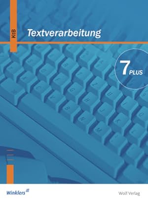 Bild des Verkufers fr Textverarbeitung Plus 7. Schlerbuch. Bayern. Neubearbeitung: Ein Schlerbuch fr das Fach Kommunikationstechnischer Bereich in der 7. Jahrgangsstufe . (Textverarbeitung PLUS: Ausgabe 2004) zum Verkauf von Studibuch