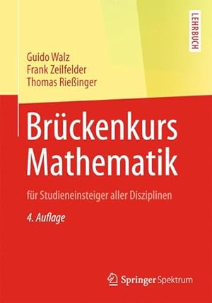 Imagen del vendedor de Brckenkurs Mathematik: fr Studieneinsteiger aller Disziplinen a la venta por Studibuch