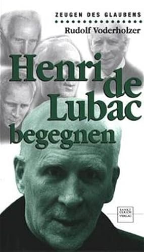 Bild des Verkufers fr Henri de Lubac begegnen zum Verkauf von Studibuch