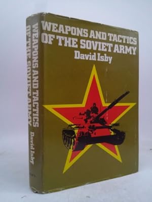 Seller image for Weapons and Tactics of the Soviet Army for sale by ThriftBooksVintage