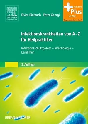 Seller image for Infektionskrankheiten von A-Z fr Heilpraktiker: Infektionsschutzgesetz - Infektiologie - Lernhilfen for sale by Studibuch