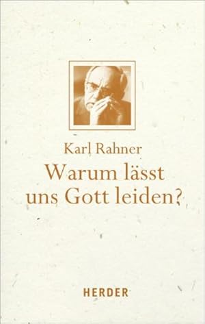 Seller image for Warum lt uns Gott leiden?: Mit einem Geleitwort von Karl Kardinal Lehmann for sale by Studibuch