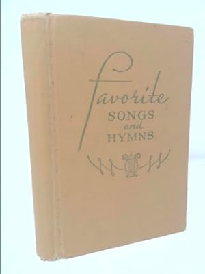 Image du vendeur pour Favorite Songs and Hymns mis en vente par ThriftBooksVintage