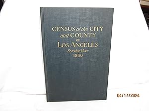 Seller image for Census of the City and County of Los Angeles California for the Year 1850 with TLS for sale by curtis paul books, inc.