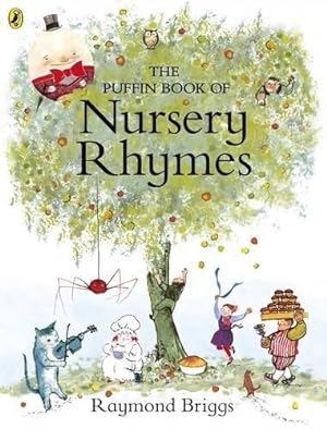 Seller image for The Puffin Book of Nursery Rhymes: Originally published as The Mother Goose Treasury for sale by WeBuyBooks 2