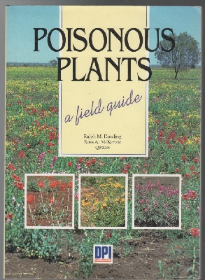 Image du vendeur pour Poisonous Plants a Field Guide. mis en vente par Time Booksellers