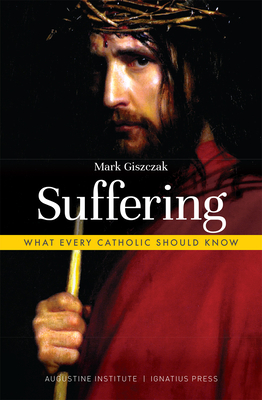 Seller image for Suffering: What Every Catholic Should Know (Paperback or Softback) for sale by BargainBookStores