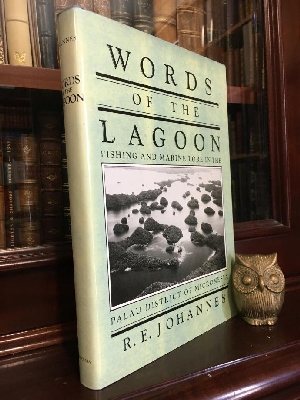 Bild des Verkufers fr Words of the Lagoon: Fishing and Marine Lore in the Palau District of Micronesia. zum Verkauf von Time Booksellers