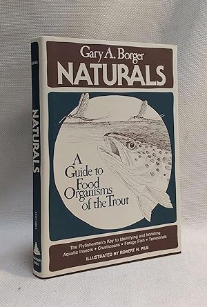Image du vendeur pour Naturals: A Guide to Food Organisms of the Trout mis en vente par Book House in Dinkytown, IOBA