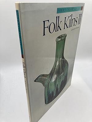 Image du vendeur pour Folk Kilns II (Famous Ceramics of Japan) mis en vente par thebookforest.com