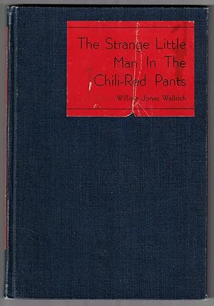 Imagen del vendedor de The Strange Little Man In The Chili-Red Pants a la venta por Ken Sanders Rare Books, ABAA