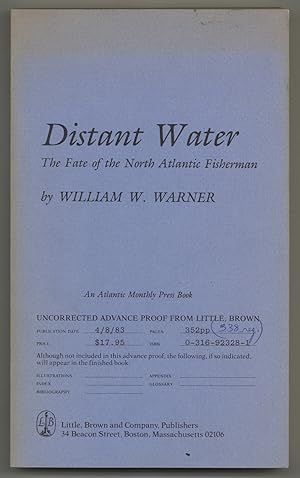 Immagine del venditore per Distant Water: The Fate of the North Atlantic Fisherman venduto da Between the Covers-Rare Books, Inc. ABAA