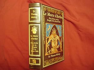 Seller image for Le Morte D'Arthur. Deluxe binding. King Arthur and the Knights of the Round Table. for sale by BookMine