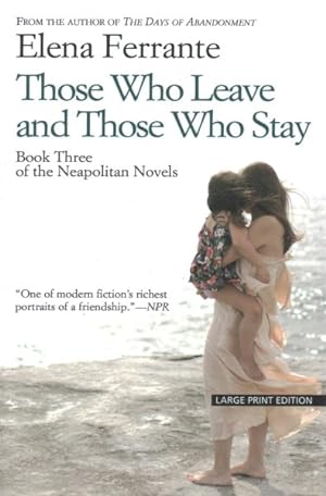 Image du vendeur pour Those Who Leave and Those Who Stay mis en vente par GreatBookPrices