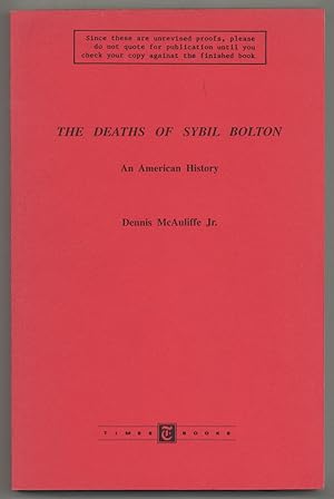 Imagen del vendedor de The Deaths of Sybil Bolton: An American History a la venta por Between the Covers-Rare Books, Inc. ABAA