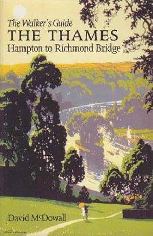 Seller image for The Thames from Hampton to Richmond Bridge: The Walker's Guide (No title) for sale by WeBuyBooks