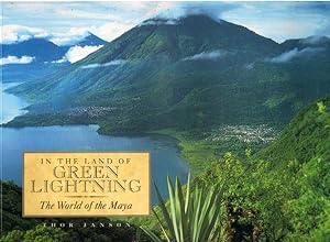 Bild des Verkufers fr In the Land of Green Lightning: The World of the Maya zum Verkauf von AMAHOFF- Bookstores