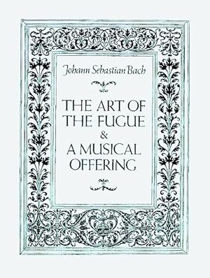 Seller image for Art of the Fugue & A Musical Offering for sale by GreatBookPrices