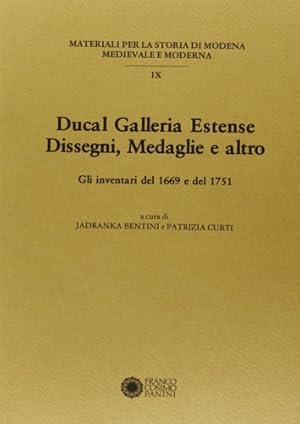 Bild des Verkufers fr Ducal Galleria Estense. Disegni, medaglie e altro. Gli inventari del 1669 e del 1751. zum Verkauf von FIRENZELIBRI SRL