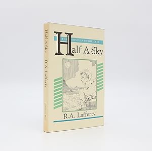 Seller image for HALF A SKY. The Coscuin Chronicles 1849-1854. for sale by LUCIUS BOOKS (ABA, ILAB, PBFA)