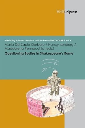 Seller image for Questioning Bodies in Shakespeare's Rome. for sale by FIRENZELIBRI SRL