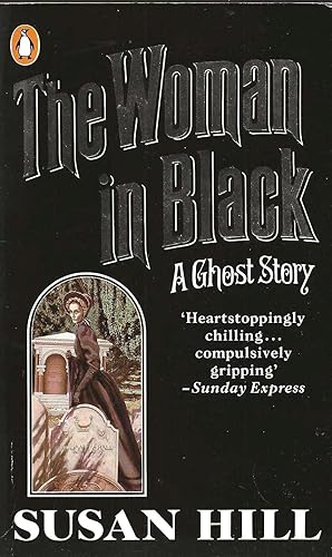 Seller image for THE WOMAN IN BLACK ~ A Ghost Story for sale by SCENE OF THE CRIME 