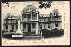 Image du vendeur pour Ansichtskarte Lausanne, Palais fdral et statue de Guillaume Tell mis en vente par Bartko-Reher