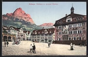 Ansichtskarte Schwyz, Teilansicht mit Rathaus und grosser Mythen