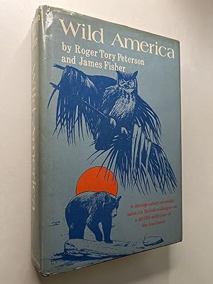 Wild America:: The Record Of A 30,000-mile Journey Around The Continent By A Distinguished Natura...