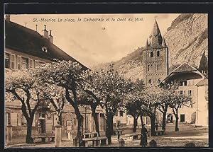 Ansichtskarte St.-Maurice, La Place, la Cathédrale et la Dent du Midi