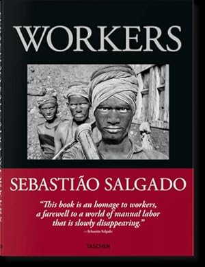 Seller image for Sebastio Salgado. Workers. An Archaeology of the Industrial Age for sale by Wegmann1855