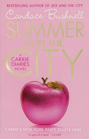 Immagine del venditore per Summer and the City (The Carrie Diaries, Book 2) venduto da WeBuyBooks 2