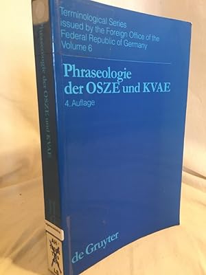 Phraseologie der OSZE und KVAE - von Helsinki 1975 bis Budapest 1994. (= Terminological Series is...
