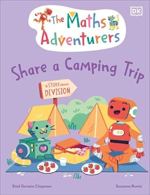 Bild des Verkufers fr The Maths Adventurers Share a Camping Trip : Discover Division zum Verkauf von Smartbuy