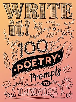 Bild des Verkufers fr Write It!: 100 Poetry Prompts to Inspire zum Verkauf von moluna