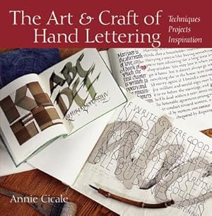 Immagine del venditore per The Art and Craft of Hand Lettering: Techniques, Projects, Inspiration (Paperback or Softback) venduto da BargainBookStores