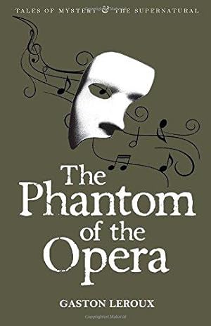Seller image for The Phantom of the Opera (Tales of Mystery & The Supernatural) for sale by WeBuyBooks